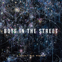 A Great Big World - Boys In The Street