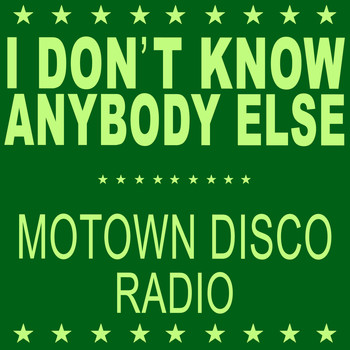Black Box - I Don't Know Anybody Else (Motown Disco Radio)