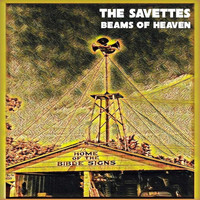 The Savettes - Beams Of Heaven