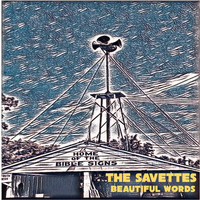 The Savettes - Beautiful Words