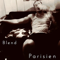 Blend - Parisien (Explicit)