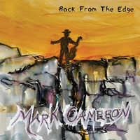 Mark Cameron - Back from the Edge