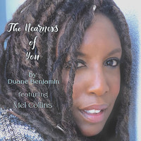 Duane Benjamin - The Nearness of You (feat. Mel Collins)