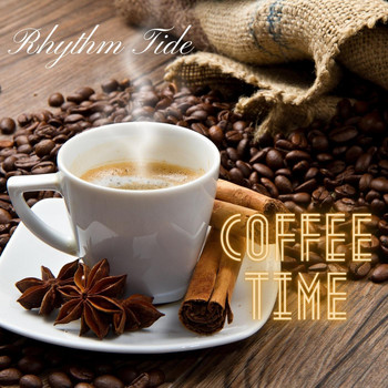 Rhythm Tide - Coffee Time