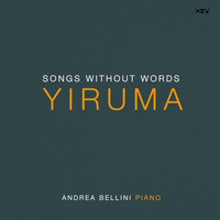 Andrea Bellini - Yiruma: Songs Without Words