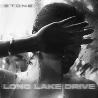 Stone - Long Lake Drive (Explicit)
