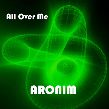 Aronim - All over Me