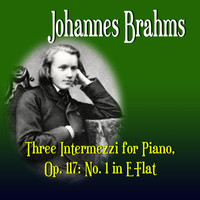Adrian Connell - Three Intermezzi for Piano, Op. 117: No. 1 in E-Flat