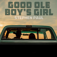 Stephen Paul - Good Ole Boy's Girl
