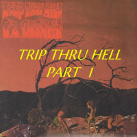 C.a. Quintet - Trip Thru Hell, Pt. 1