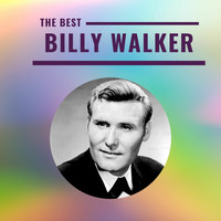 Billy Walker - Billy Walker - The Best
