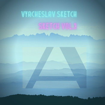 Vyacheslav Sketch - SKETCH, Vol.3