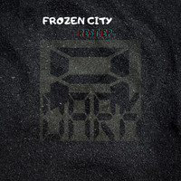 Frozen City - Rest EP