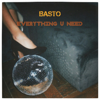 Basto - Everything U Need