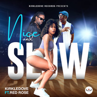 Kirkledove - Nice and Slow