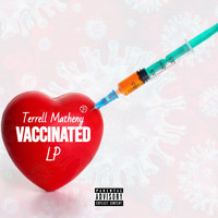Terrell Matheny - Vaccinated (Explicit)