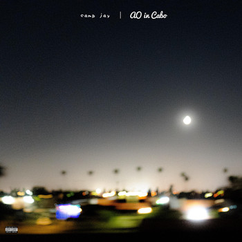 Camp Jay - AO in Cabo (Explicit)