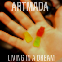 Artmada - Living In A Dream