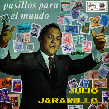 Julio Jaramillo - Pasillos para el Mundo