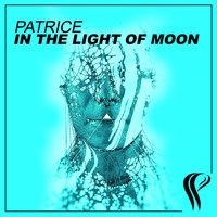 Patrice - In the Light of Moon