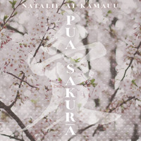 Natalie Ai Kamauu - Pua Sakura