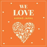 Ahmad Jamal - We Love Ahmad Jamal