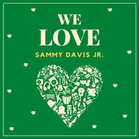 Sammy Davis Jr. - We Love Sammy Davis Jr.