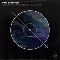 Stil & Bense - Doomscrolling EP
