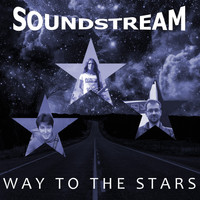 Soundstream - Way to the Stars