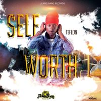 Teflon Young King - Self Worth