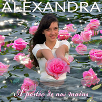 Alexandra - A portée de nos mains