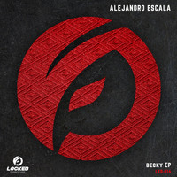 Alejandro Escala - Becky EP