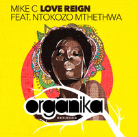 Mike C - Love Reign