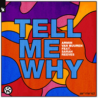 Armin van Buuren feat. Sarah Reeves - Tell Me Why