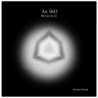 Ak (BE) - Who Else