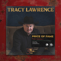 Tracy Lawrence - Price of Fame (feat. Eddie Montgomery)