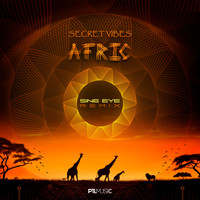 Secret Vibes - Afric (Sine Eye Remix)