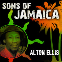 Alton Ellis - Sons Of Jamaica: Alton Ellis