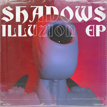 Shadows - Illuzion