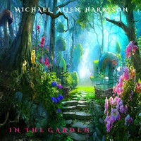 Michael Allen Harrison - In the Garden