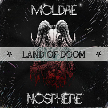 Moldae, Nosphere - Land Of Doom