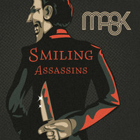 MASK - Smiling Assassins