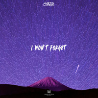 Justin Lawson - I wont forget