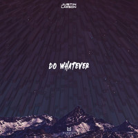 Justin Lawson - Do whatever