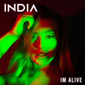 India - I'm Alive
