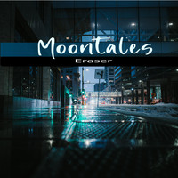 Moontales - Eraser