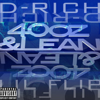 Lil Flip - 40oz & Lean (Explicit)