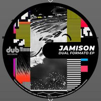 Jamison - Dual Formato EP