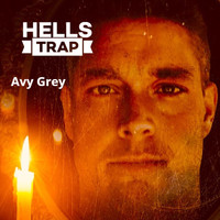 Avy Grey - Hells Trap (Explicit)