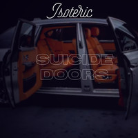 Isoteric - Suicide Doors